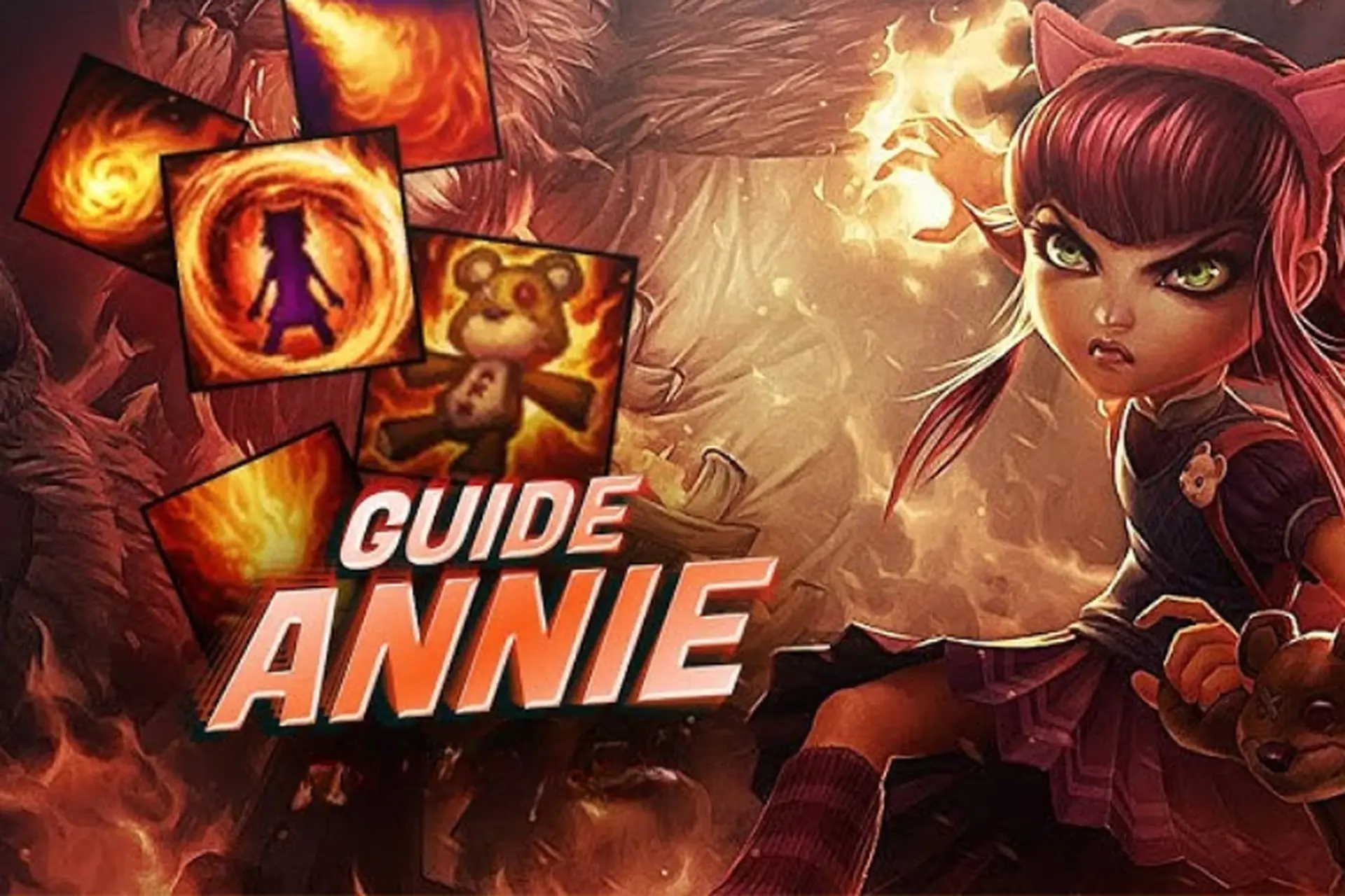 Hướng dẫn cách build Annie LMHT chuẩn và hiệu quả tại mùa 14